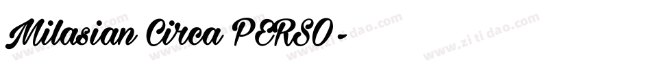 Milasian Circa PERSO字体转换